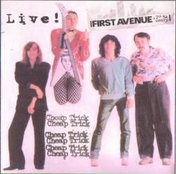 Cheap Trick : Live ! First Avenue